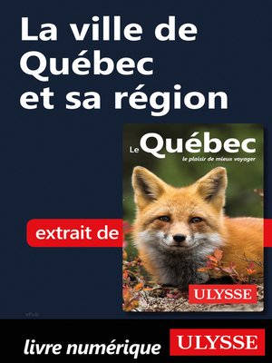 cover image of La ville de Québec et sa région